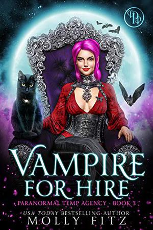 Vampire for Hire (Paranormal Temp Agency #3)