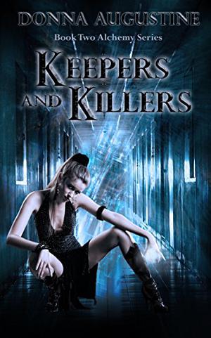 Keepers & Killers by Donna Augustine