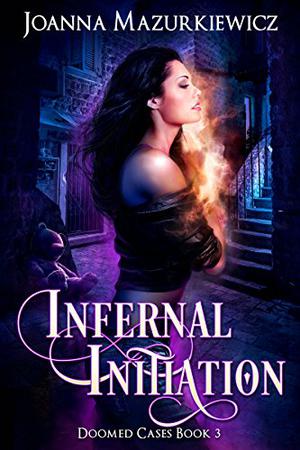 Infernal Initiation (Doomed Cases #3)