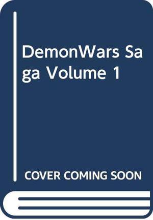 DemonWars Saga Volume 1 by R.A. Salvatore