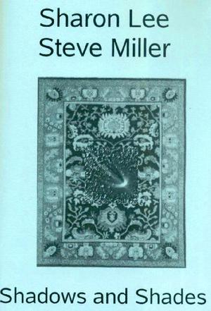 Shadows and Shades (Liaden Universe #stories)