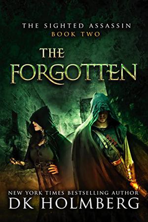 The Forgotten by D.K. Holmberg