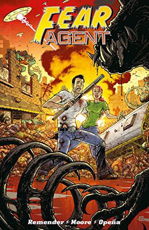 Fear Agent: Final Edition, Volume 2 (Fear Agent #3-4)