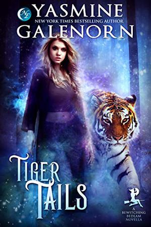 Tiger Tails (Bewitching Bedlam #1.6)
