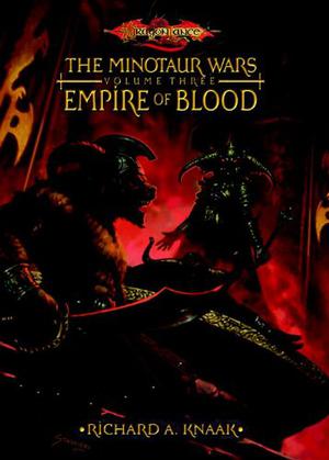 Empire of Blood (Dragonlance: The Minotaur Wars #3)