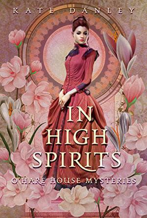 In High Spirits (O'Hare House Mysteries #4)