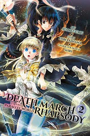 Death March to the Parallel World Rhapsody Manga, Vol. 2 (Death March to the Parallel World Rhapsody Manga #2)