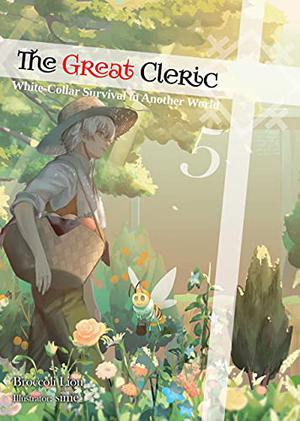The Great Cleric: Volume 5 (The Great Cleric Light Novel #5)