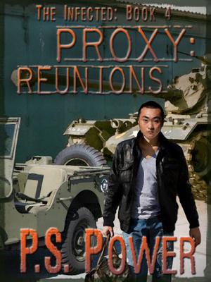 Proxy: Reunions by P.S. Power