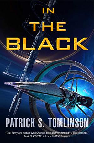 In the Black by Patrick S. Tomlinson