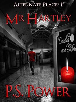 Mr. Hartley (Alternate Places #1)