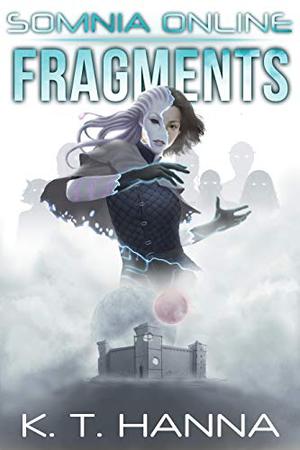 Fragments (Somnia Online #3)