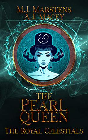 The Pearl Queen (The Royal Celestials #4)