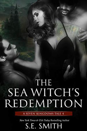 The Sea Witch's Redemption (Seven Kingdoms Tales #4)