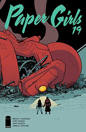 Paper Girls #19 (Paper Girls (Single Issues) #19)