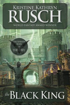 The Black King (The Fey #7)