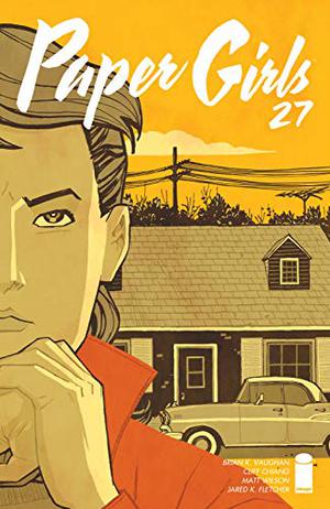 Paper Girls #27 (Paper Girls (Single Issues) #27)