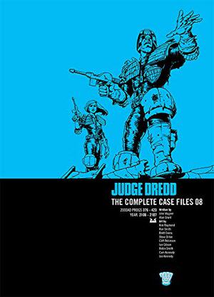 Judge Dredd: The Complete Case Files 08 (Judge Dredd: The Complete Case Files + The Restricted Files+ The Daily Dredds #8)