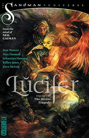 Lucifer, Vol. 2: The Divine Tragedy (Lucifer 2018 #2)