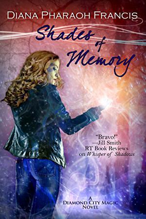 Shades of Memory (Diamond City Magic #4)