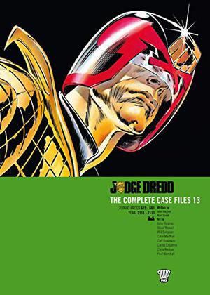 Judge Dredd: The Complete Case Files 13 (Judge Dredd: The Complete Case Files + The Restricted Files+ The Daily Dredds #13)