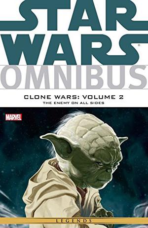 Star Wars Omnibus: Clone Wars, Volume 2: The Enemy on All Sides (Star Wars: Republic Single Issues #55-60, 62, 64-66, 68)