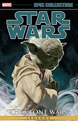Star Wars Legends Epic Collection: The Clone Wars, Vol. 1 (Star Wars Legends Epic Collection #12)