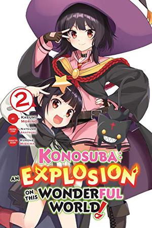 Konosuba: An Explosion on This Wonderful World!, Vol. 2 by Kasumi Morino, Natsume Akatsuki
