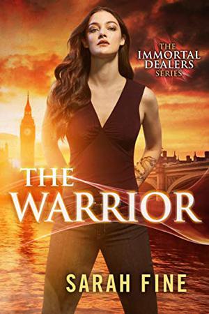 The Warrior (The Immortal Dealers #3)
