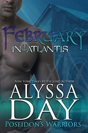 February in Atlantis (Poseidon's Warriors #2)