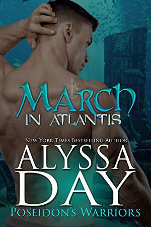 March in Atlantis (Poseidon's Warriors #3)