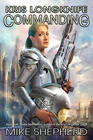 Commanding (Kris Longknife #17)