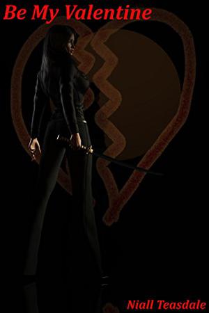 Be My Valentine by Niall Teasdale