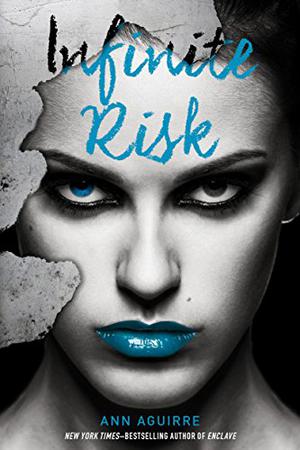 Infinite Risk (Immortal Game #3)