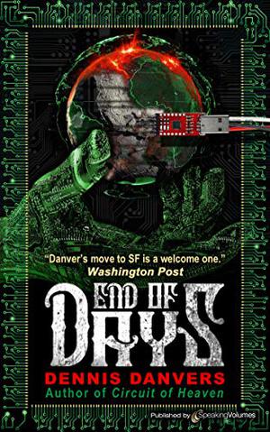 End of Days by Dennis Danvers