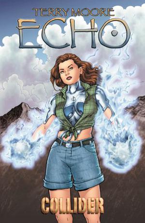 Echo: Collider by Terry Moore