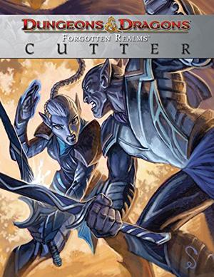 Dungeons & Dragons: Cutter by R.A. Salvatore, David Baldeón, Geno Salvatore