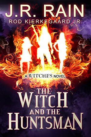 The Witch and the Huntsman (Witches #3)