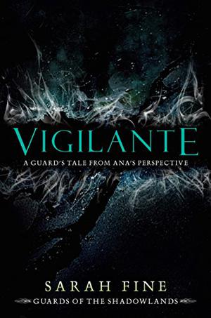 Vigilante (Guards of the Shadowlands #2.5)