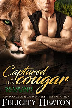 Captured by her Cougar (Cougar Creek Mates #2)