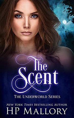 The Scent (Underworld Series #7)