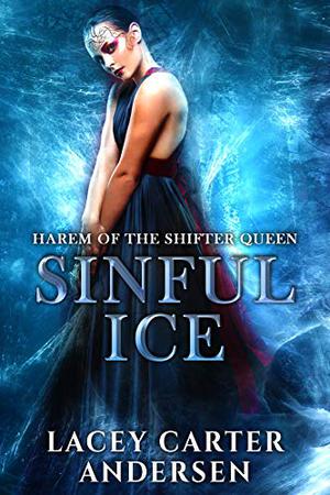 Sinful Ice by Lacey Carter Andersen