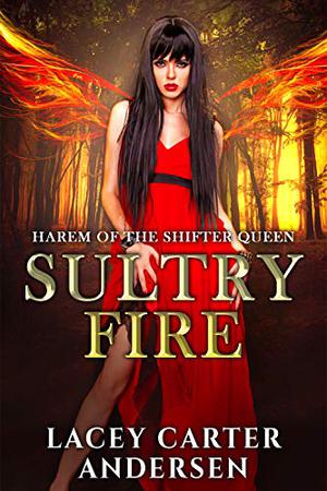 Sultry Fire by Lacey Carter Andersen