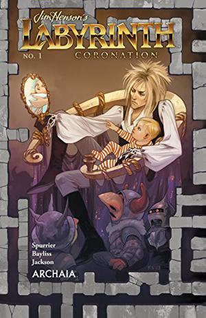 Jim Henson's Labyrinth: Coronation #1 (Jim Henson's Labyrinth Single Issues #1)