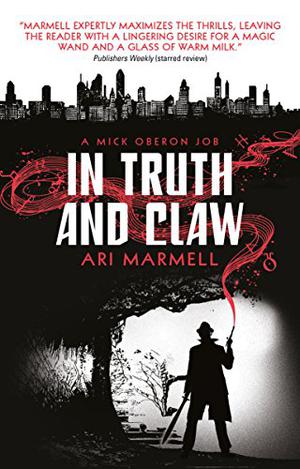 In Truth and Claw (Mick Oberon #4)