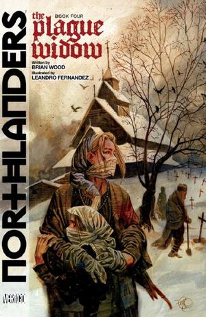 Northlanders, Vol. 4: The Plague Widow (Northlanders #4)