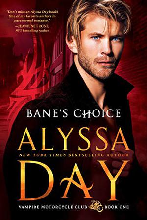 Bane's Choice by Alyssa Day