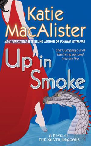 Up In Smoke (Silver Dragons #2)