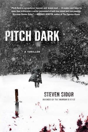 Pitch Dark by Steven Sidor