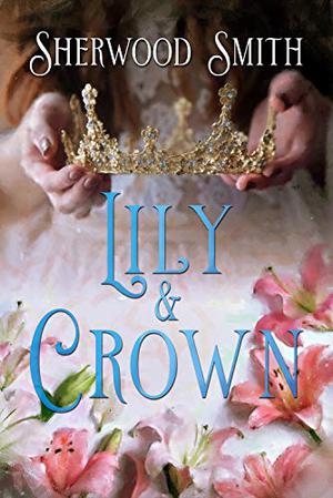 Lily and Crown (Sartorias-deles Timeline Order #1)